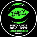 Disko Junkie, Audio Jacker - Hands Together (Dub Mix)