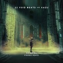 22 Void Beats Kazu Pirana - Chapel Pirana Remix
