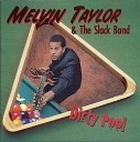 Melvin Taylor The Slack Band - Born Under a Bad Sign