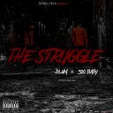 lum 520 Baby - The Struggle