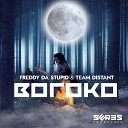 Freddy da Stupid Team Distant - Boroko Original Guitar Mix