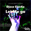 Djose Elenko - Let Me Go Javi Blama Remix