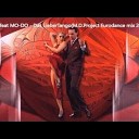Martik C MO DO M D Project - Martik C feat MO DO Das Liebes Tango M D Project Eurodance mix…