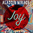 Aladdin Mirage - Fly Forever