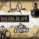 Banda Fresa Roja - Bailala Quebrandola