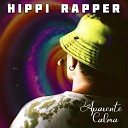 HippiRapers 2do plano - La Aparente Calma