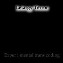 Letargy Terror - Third Wave