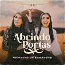 Neide San bria feat Karen San bria - Abrindo Portas