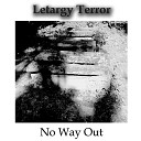 Letargy Terror - Trying to Escape
