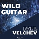 Paul Velchev - Wild Guitar