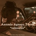 Antonio Aguayo To rrez - Cuanto Tiempo Ha Pasado