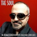 THE SOUL - Poison My Eyes 2021 Remastered