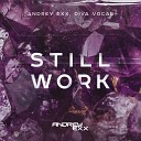 Andrey Exx Hot Hotels feat Diva Vocal - Work 2014 Original Mix ft