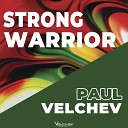 Paul Velchev - Strong Warrior