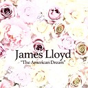 James Lloyd - For a Minute Here