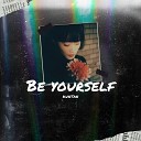 Kuntan - Be Yourself Radio Edit