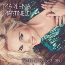 Marlena Martinelli - Bleib dir selber treu Radio Version