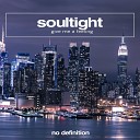 Soultight - Give Me a Feeling Extended Mix