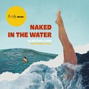 Alastair Lane, Minha Luaa - Naked In The Water