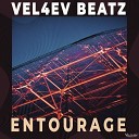 Vel4ev Beatz - Entourage