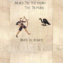 Bard to the Core - Back In Black Medieval Style