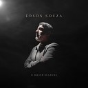 EDSON SOUZA - O Maior Milagre