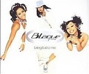 Blaque - Bring it all to me