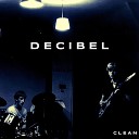 DECIBEL - Angel on Earth