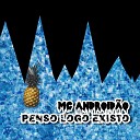 MC Android o - Penso Logo Existo