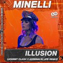 Minelli - Illusion (Johnny Clash x Adrenalin Life Radio Edit)