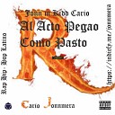 Jonnmera feat Kidd Cario - Lista Negra Pura Rima Kidd Cario Jonn M