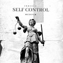 Medium - Self Control