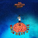 No Monster Club - No Repeat Rides