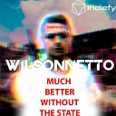 Wilson Netto - Much better without the state