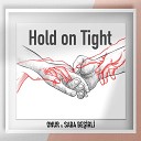 Onur feat Saba Be irli - Hold On Tight