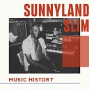Sunnyland Slim - Living In The White House