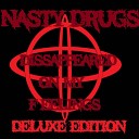 Nasty Drugs - Phase 3 E Vil Bonus Track