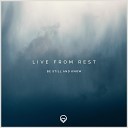 Live From Rest - He Is Risen