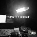 CrowL - Think to Yourself