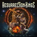 Resurrection Kings - Set Me on Fire