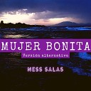 Ness Salas feat B Feelings - Mujer Bonita Versi n Alternativa