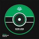 David Lowe - Wanna Do