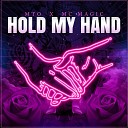 Mto feat MC Magic - Hold My Hand feat MC Magic