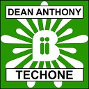 Dean Anthony - TechOne Cut Splice Remix