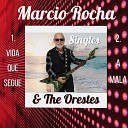 Marcio Rocha the Orestes - Vida Que Segue