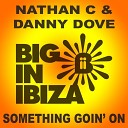Nathan C Danny Dove - Something Goin On Cut Splice Mix