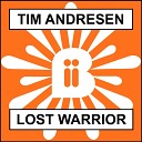 Tim Andresen - Lost Warrior Cut Splice Remix