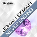054 Johan Ekman - Never Ending Original Mix