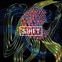Shift - Now Is Now