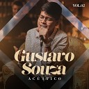 Gustavo Souza Todah Covers - Passa L em Casa Jesus Playback
